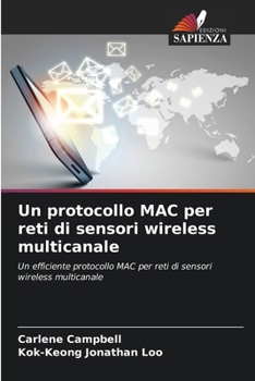 Paperback Un protocollo MAC per reti di sensori wireless multicanale [Italian] Book