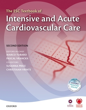 Hardcover The Esc Textbook of Intensive and Acute Cardiovascular Care Book