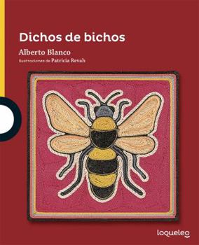 Paperback Dichos de Bichos / Bug Verses (Serie Amarilla) Spanish Edition [Spanish] Book