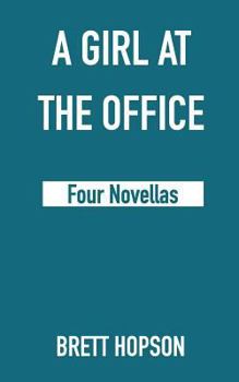 Paperback A Girl At The Office Book