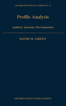 Hardcover Profile Analysis: Auditory Intensity Discrimination Book