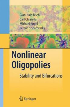 Hardcover Nonlinear Oligopolies: Stability and Bifurcations Book