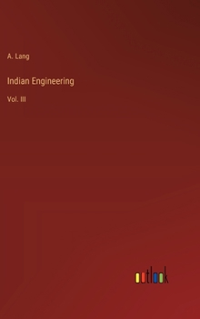 Hardcover Indian Engineering: Vol. III Book