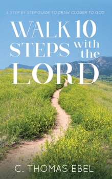 Paperback Walk Ten Steps with the Lord Book