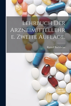 Paperback Lehrbuch der Arzneimittellehre. Zweite Auflage. [German] Book