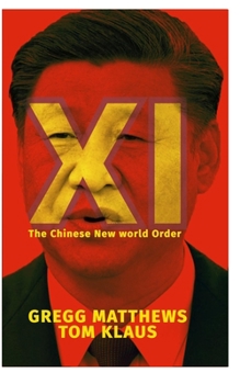 XI: The Chinese New World Order