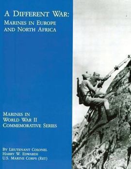 Paperback A Different War: Marines in Europe and North Africa Book