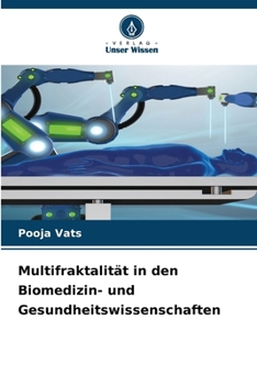Multifraktalität in den Biomedizin- und Gesundheitswissenschaften (German Edition)