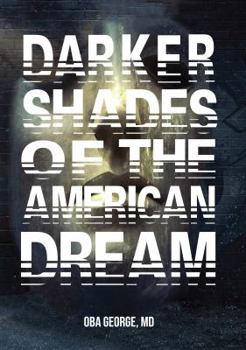 Paperback Darker Shades of the American Dream Book