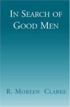 Paperback In Search of Good Men Book