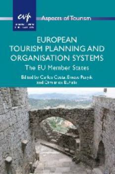 Hardcover European Tourism Planning and Organisation Systems: The Eu Member States Book