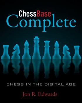 Paperback ChessBase Complete: Chess in the Digital Age Book