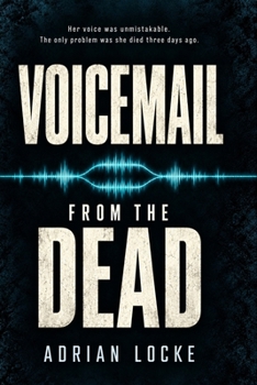 Voicemail from the Dead