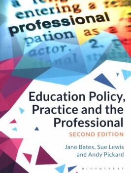 Paperback Education Policy, Practice and the Professional Book