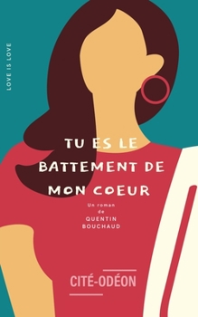 Paperback Tu es le battement de mon coeur [French] Book