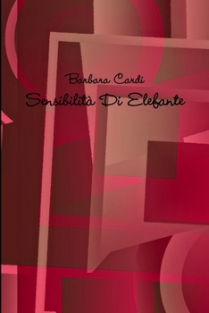 Paperback Sensibilità Di Elefante [Italian] Book