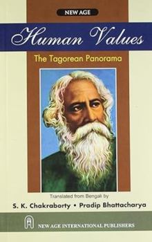 Paperback Human Values: The Tagorean Panorama Book