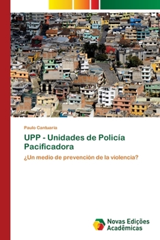 Paperback UPP - Unidades de Policía Pacificadora [Portuguese] Book