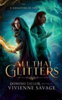 Paperback All That Glitters: a Fantasy Romance Book