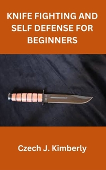Paperback Knife Fighting and Self Defense for Beginners Book
