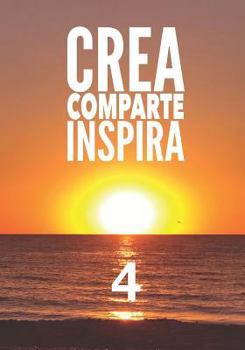 Paperback Crea Comparte Inspira 4: Volumen I, Peri?dico 4 [Spanish] Book