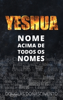 Paperback Yeshua: Nome Acima de Todos os Nomes [Portuguese] Book