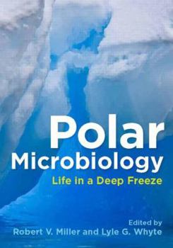 Hardcover Polar Microbiology: Life in a Deep Freeze Book