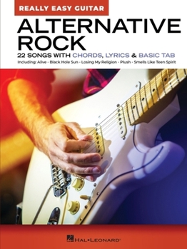 Paperback Alternative Rock - Really Easy Guitar: 22 Songs with Chords, Lyrics, & Basic Tab Book