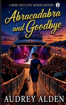 Paperback Abracadabra and Goodbye Book