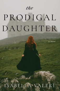 The Prodigal Daughter: A Novel