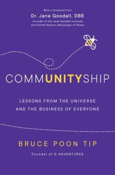 Hardcover Communityship: Lessons from the Universe and the Business of Everyone Book