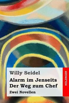 Paperback Alarm im Jenseits / Der Weg zum Chef: Zwei Novellen [German] Book