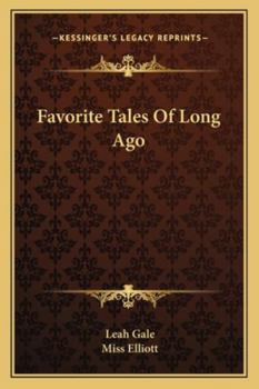 Paperback Favorite Tales Of Long Ago Book