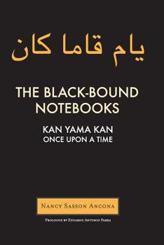 Paperback The Black-Bound Notebooks: Kan Yama Kan Book