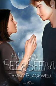 All We See & Seem: A Timber Wolves Novella - Book #3.6 of the Timber Wolves Trilogy