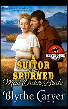 Paperback A Suitor for the Spurned Mail Order Bride Book