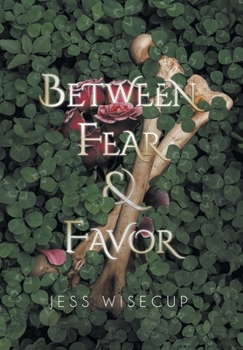 Between Fear and Favor (The Divine Between)