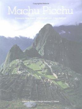 Hardcover Machu Picchu: Unveiling the Mystery of the Incas Book