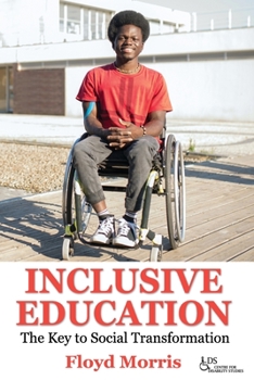 Paperback Inclusive Education: The Key to Social Transformation Book