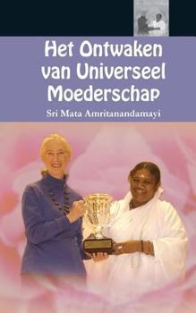 Paperback Het Ontwaken van Universeel Moederschap [Dutch] Book