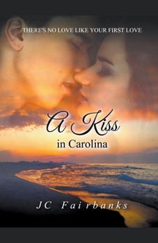 Paperback A Kiss in Carolina Book