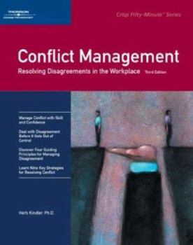 Paperback Conflict Management: Resolving Disagreements in the Workplace Book