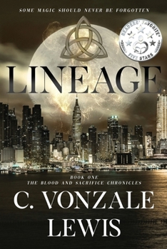 Lineage - Book #1 of the Blood and Sacrifice Chronicles