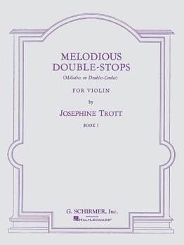 Paperback Melodious Double-Stops - Book 1 for Violin Classical String Method Sheet Music Violin Studies for Intermediate and Advanced Students Technique Buildin Book