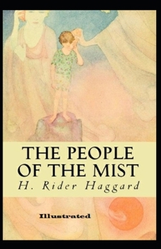 The People of the Mist Illustrated