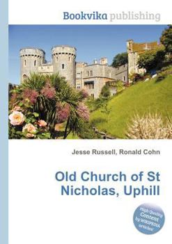 Paperback Old Church of St Nicholas, Uphill Book