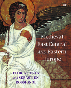 Hardcover Medieval East Central and Eastern Europe Book