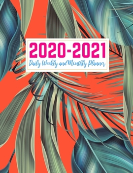 2020-2021 Daily Weekly and Monthly Planner: Nifty Two Year Jan 1, 2020 - Dec 31, 2021 Calendar Organizer and Appointment Schedule Agenda Journal for ... - 24 Months Planner - Creative AG 0039
