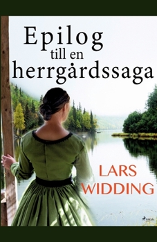 Paperback Epilog till en herrgårdssaga [Swedish] Book