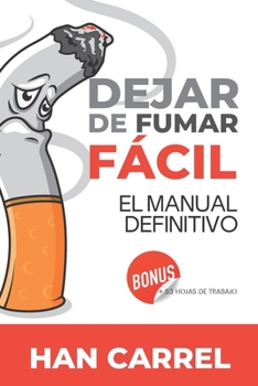 Paperback Dejar de Fumar Fácil: El Manual Definitivo [Spanish] Book